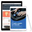 Le guide complet sur LinkedIn