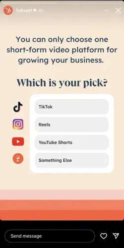measure customer satisfaction – HubSpot Instagram story poll asking followers to choose a short-form video platform