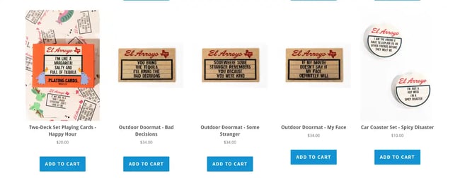 Creative restaurant marketing ideas: El Arroyo sells products like doormats and coasters with its signature messages on them. 