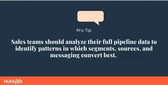 Pro tip on data-driven prospecting: analyze pipeline data to identify patterns in converting segments and sources