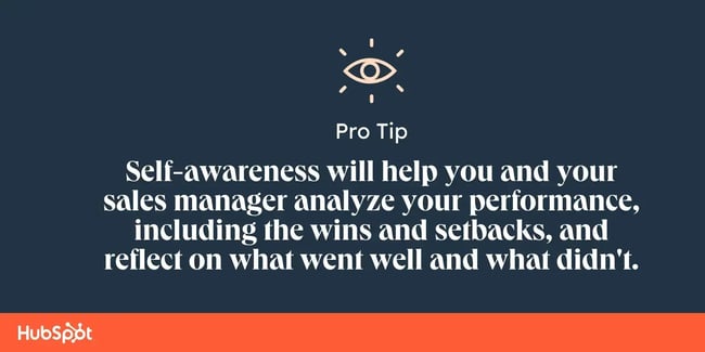 Pro tip on SDR self-awareness: review performance with manager to reflect on wins and setbacks