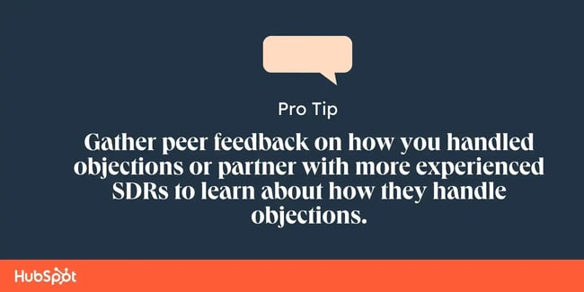 Pro tip on SDR objection handling: gather peer feedback and learn from experienced representatives