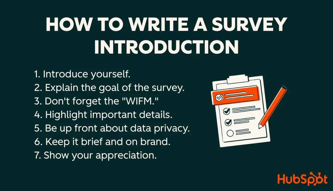 how to write a survey introduction: Introduce yourself, Explain the goal of the survey, Don't forget the 