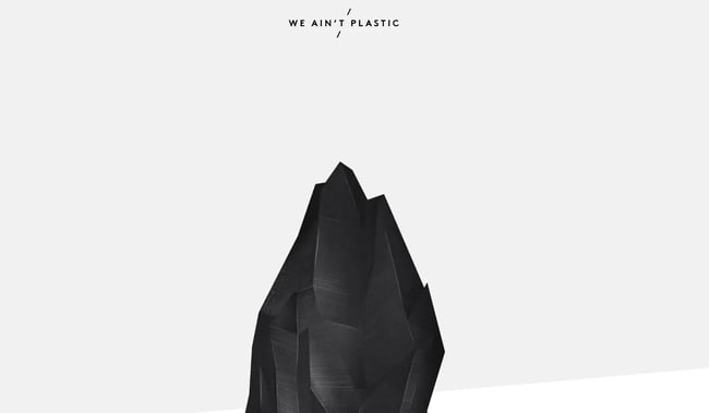 We Aint Plastic takes ultra-minimalism design to a new level.