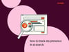 how to track my presence in AI search, with graphic of magnifying glass over webpage