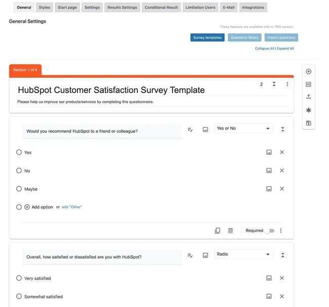 The Survey Maker interface looks a lot like Google Forms