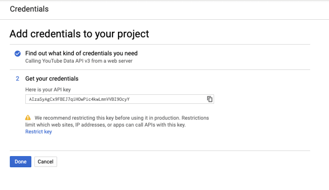 YouTube API created after clicking "What credentials do I need?" 