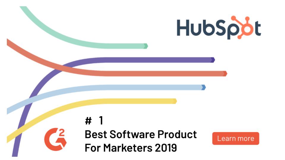 HubSpot Named #1 Best Product for Marketers in G2 Crowd Best Software Awards 2019