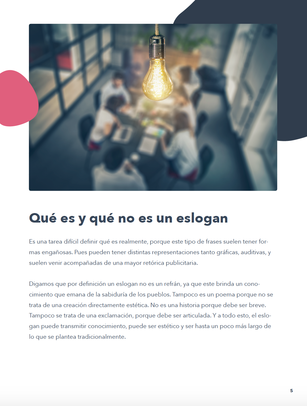 Cómo crear un slogan creativo y disruptivo para tu empresa