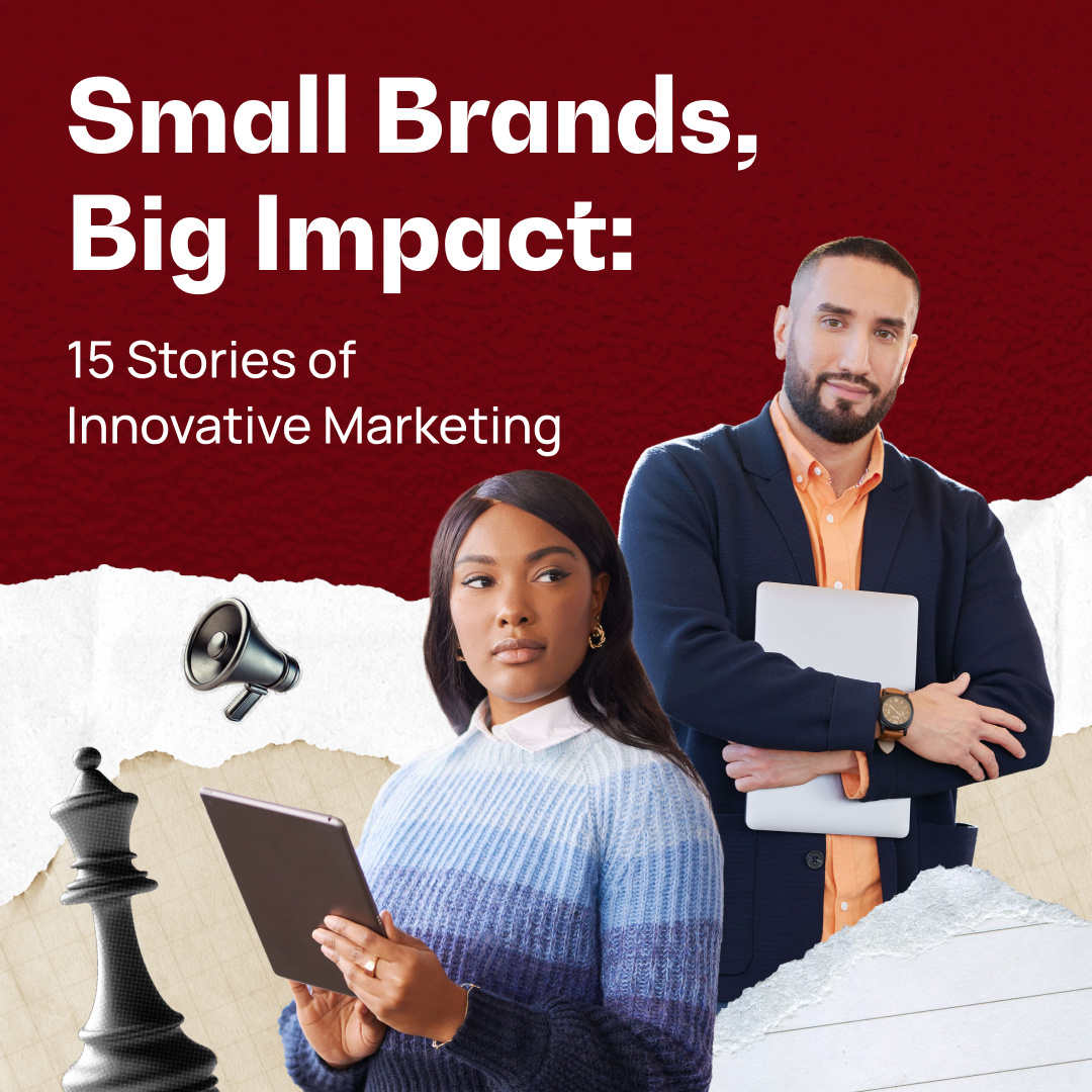 Small Brands Making Big Waves [Access Now]