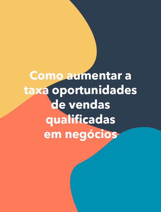 19 dicas para aumentar as taxas de conversão e fechar suas vendas3