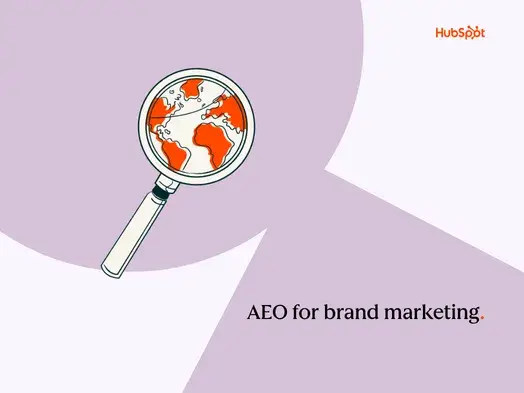 AEO for brand marketing: How to ensure your brand narrative shows up accurately in AI results