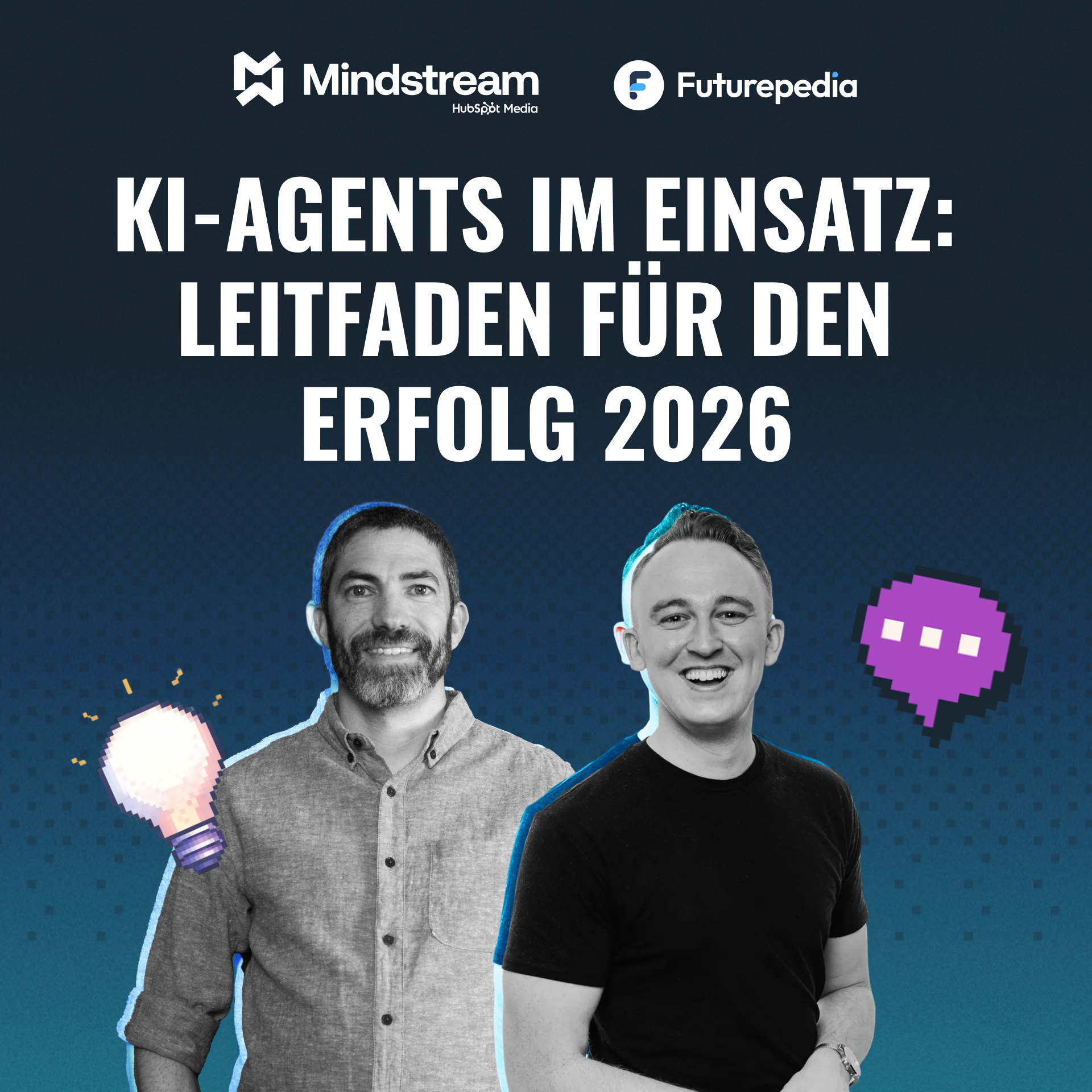 Ihr Leitfaden für KI-Agents, 2026
