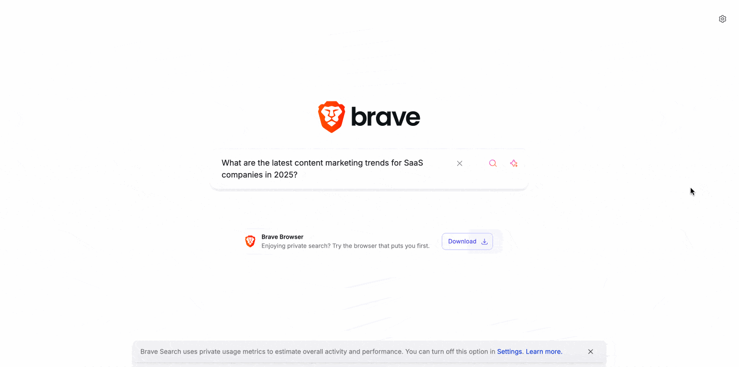 gif of brave search results for the query, what are the latest content marketing trends for saas companies in 2025?https://search.brave.com/