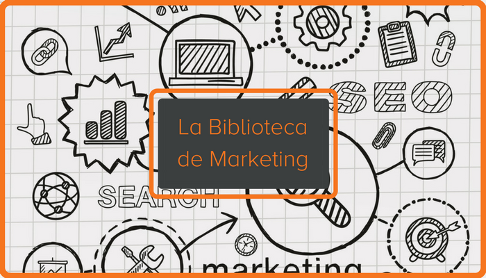 Ebooks, plantillas y herramientas para tu biblioteca de marketing personal