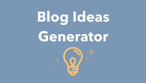 Blog Ideas Generator 