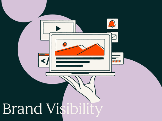Brand Visibility: How to Increase It in the Era of AI