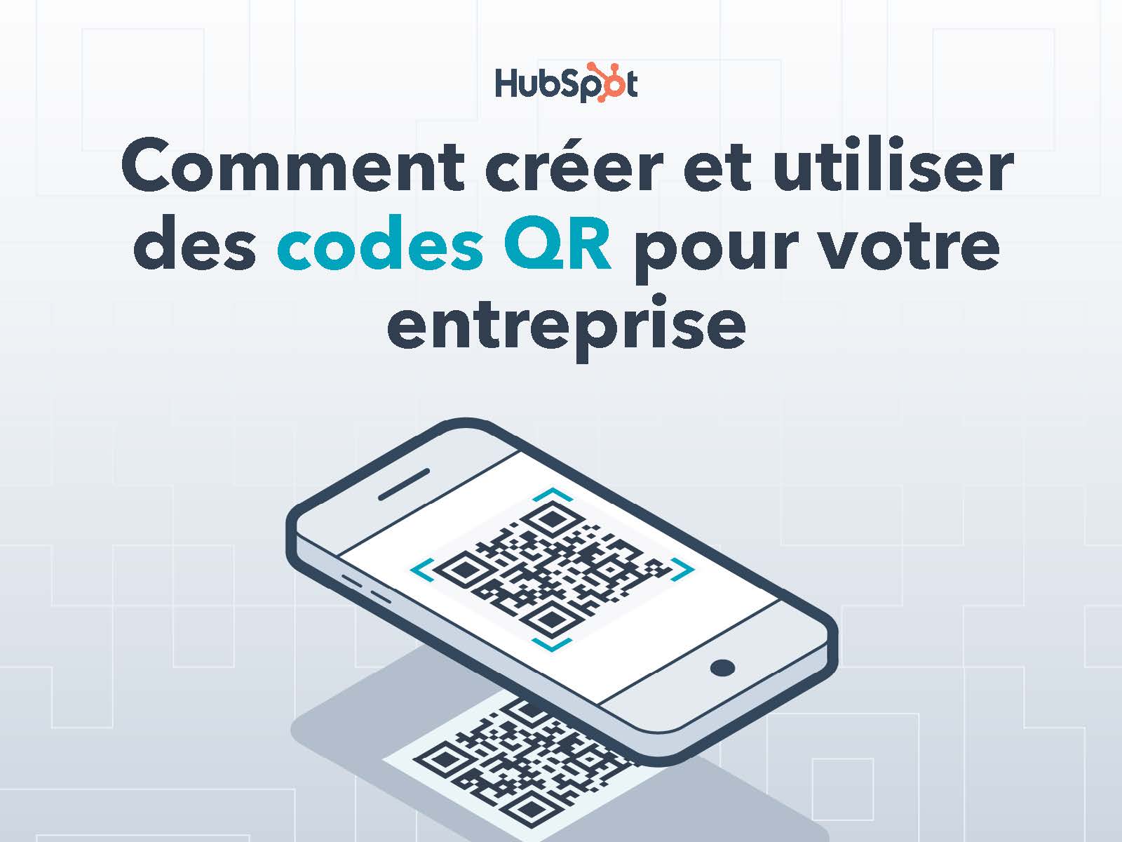 Comment créer et utiliser des codes QR pour votre entreprise_Page_01