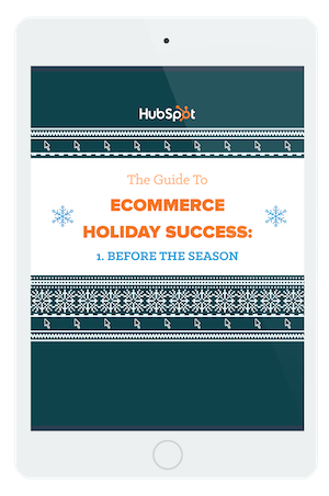 The Guide to Ecommerce Holiday Success