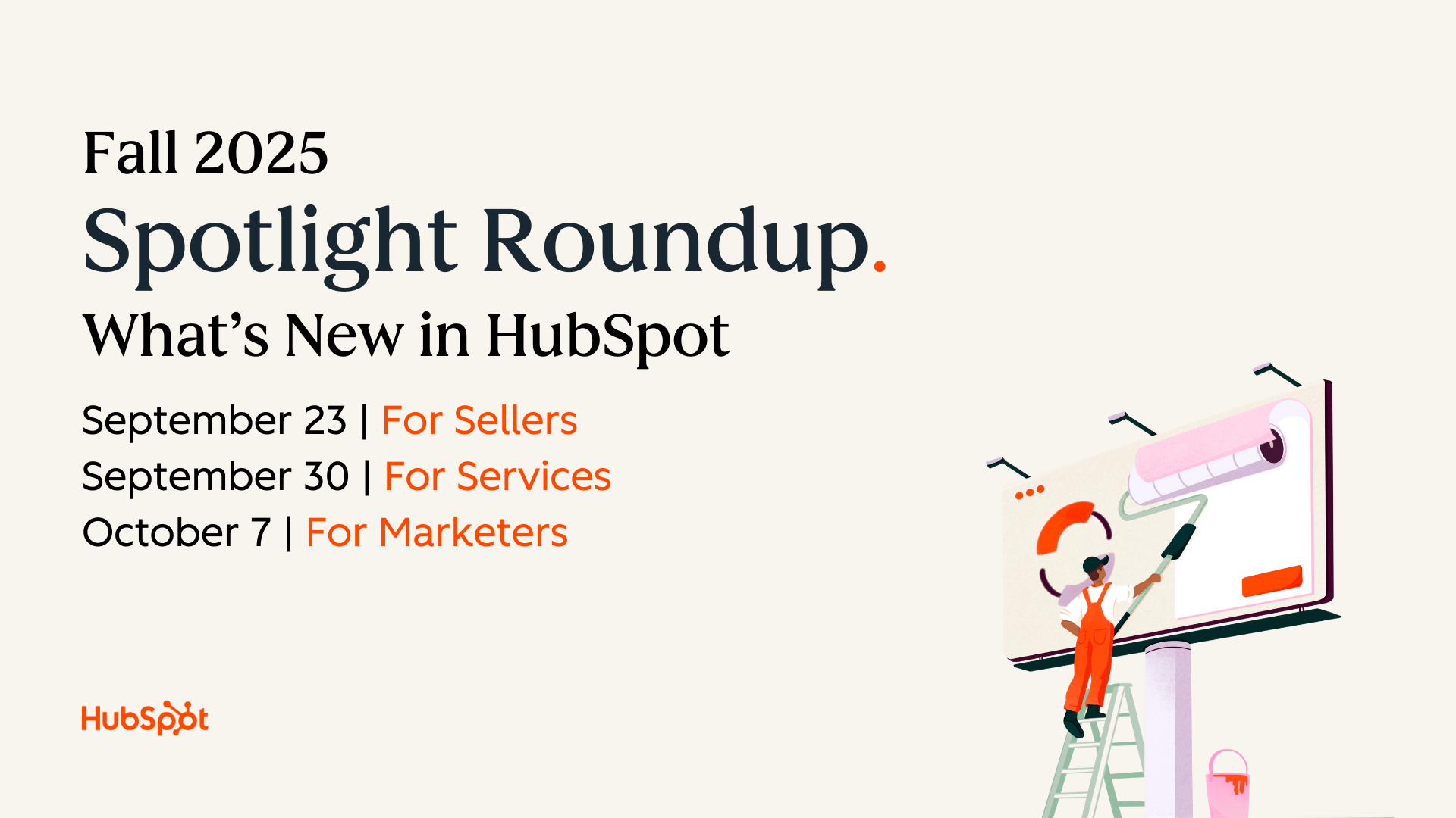 Webinar | Fall 2025 Spotlight Roundup: What’s New in HubSpot