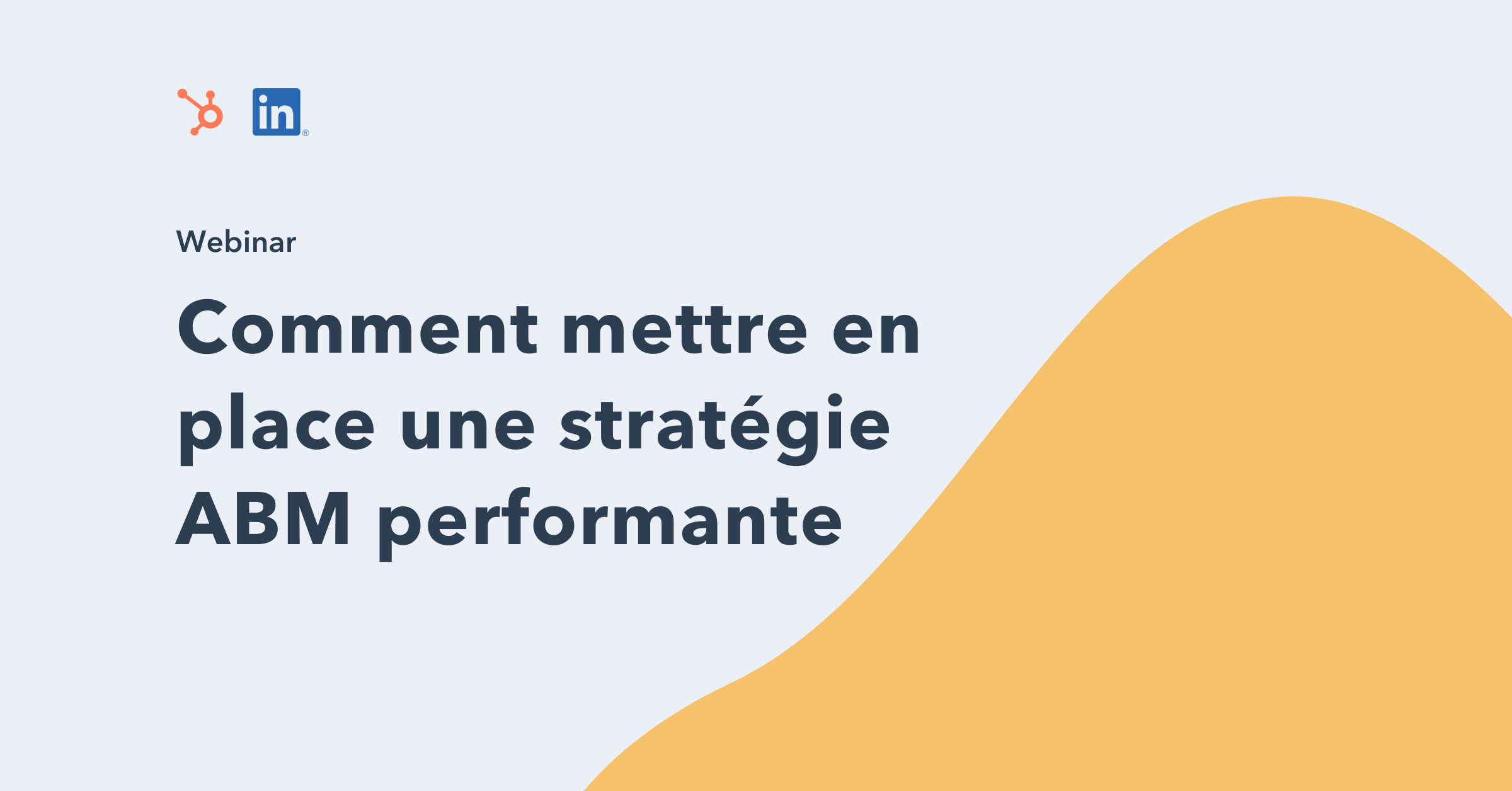 Webinar : comment mettre en place une stratégie ABM performante ...