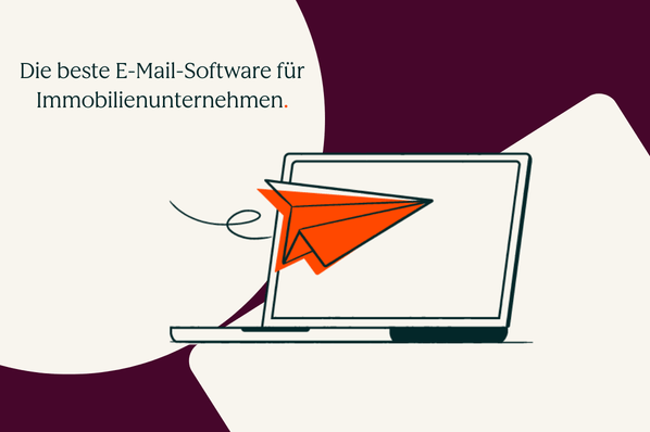 Die aktuell 5 besten E-Mail-Marketingtools für Immobilienunternehmen 2026
