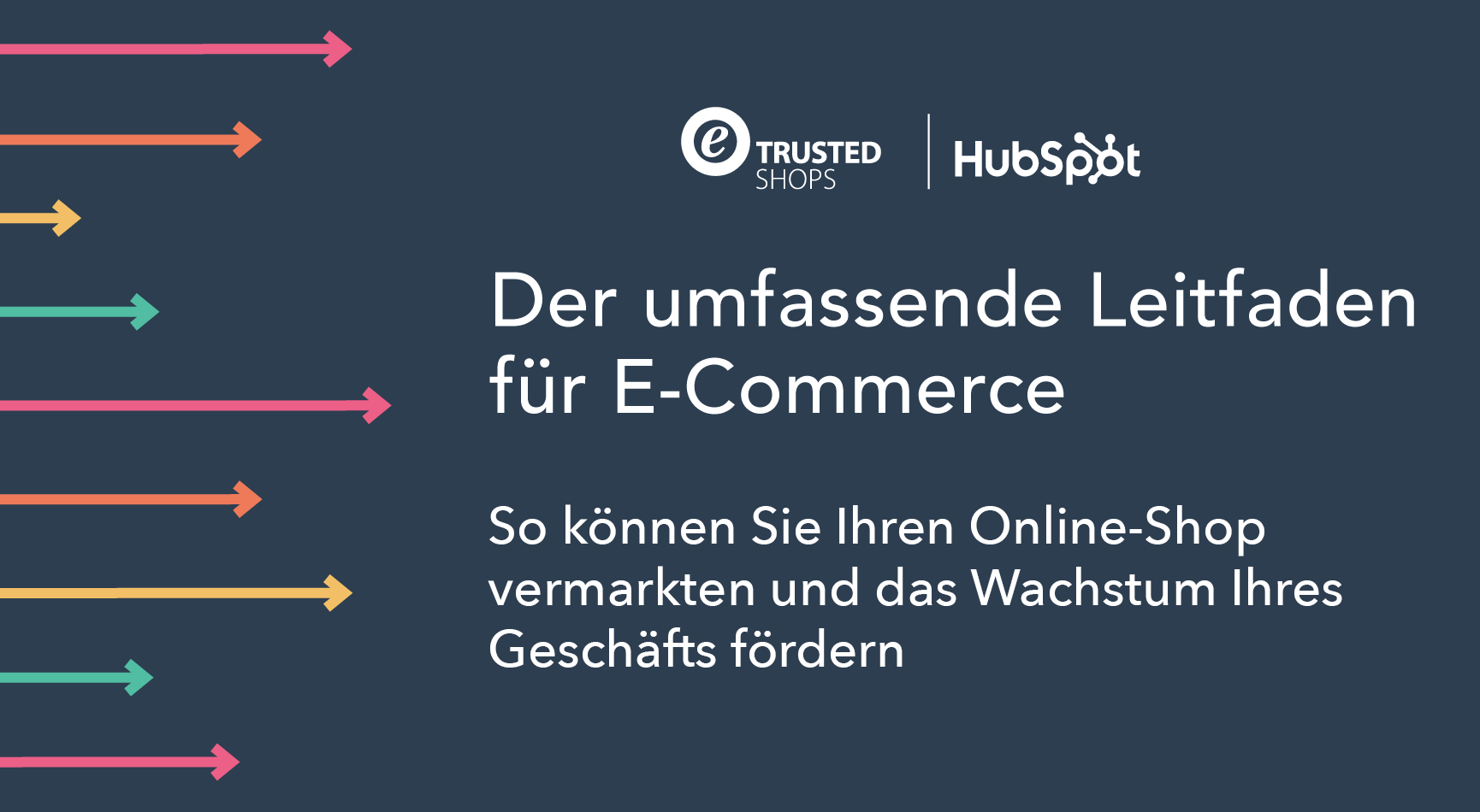 Leitfaden für E-Commerce | Trusted Shops & HubSpot
