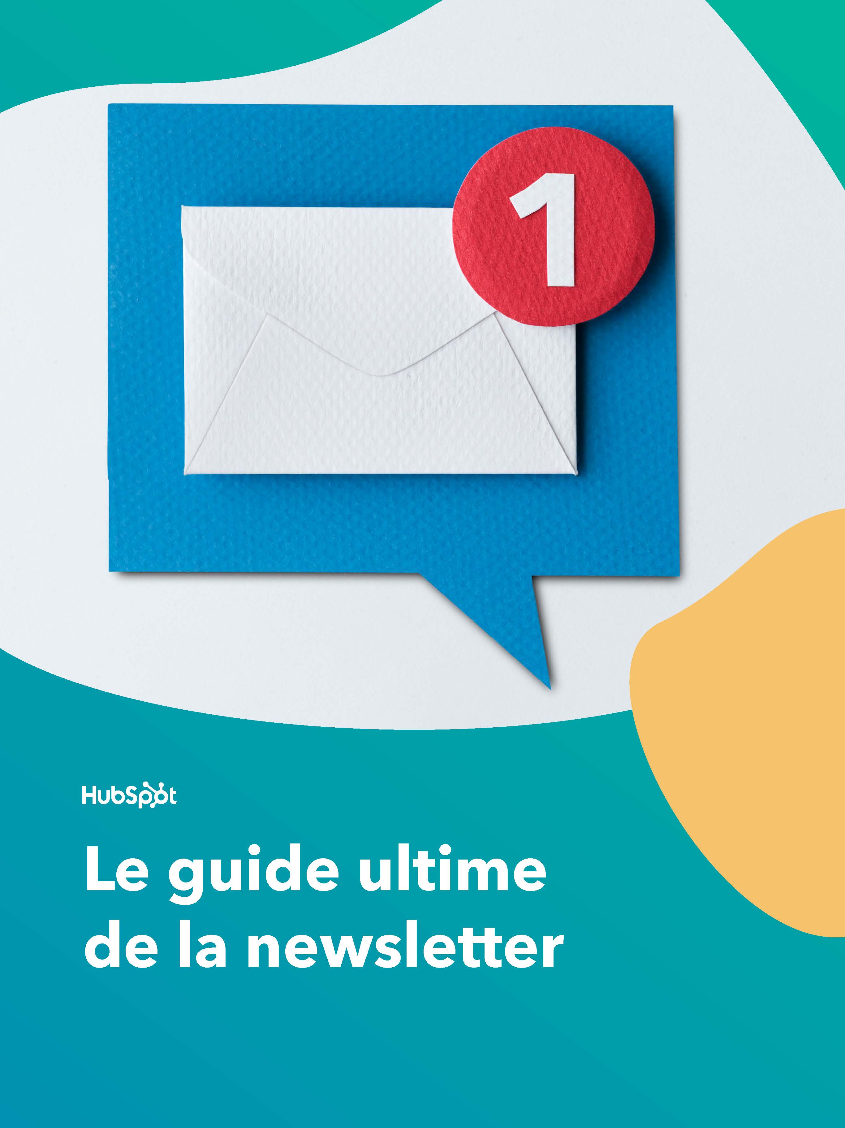 Le guide ultime de la newsletter - page 01