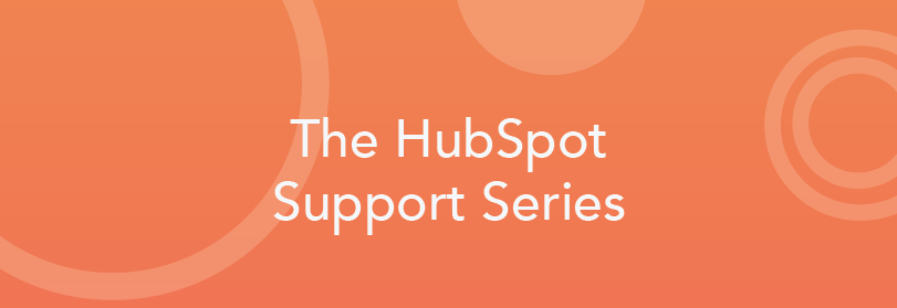 51 Tips for Using the HubSpot Software [Support Series]