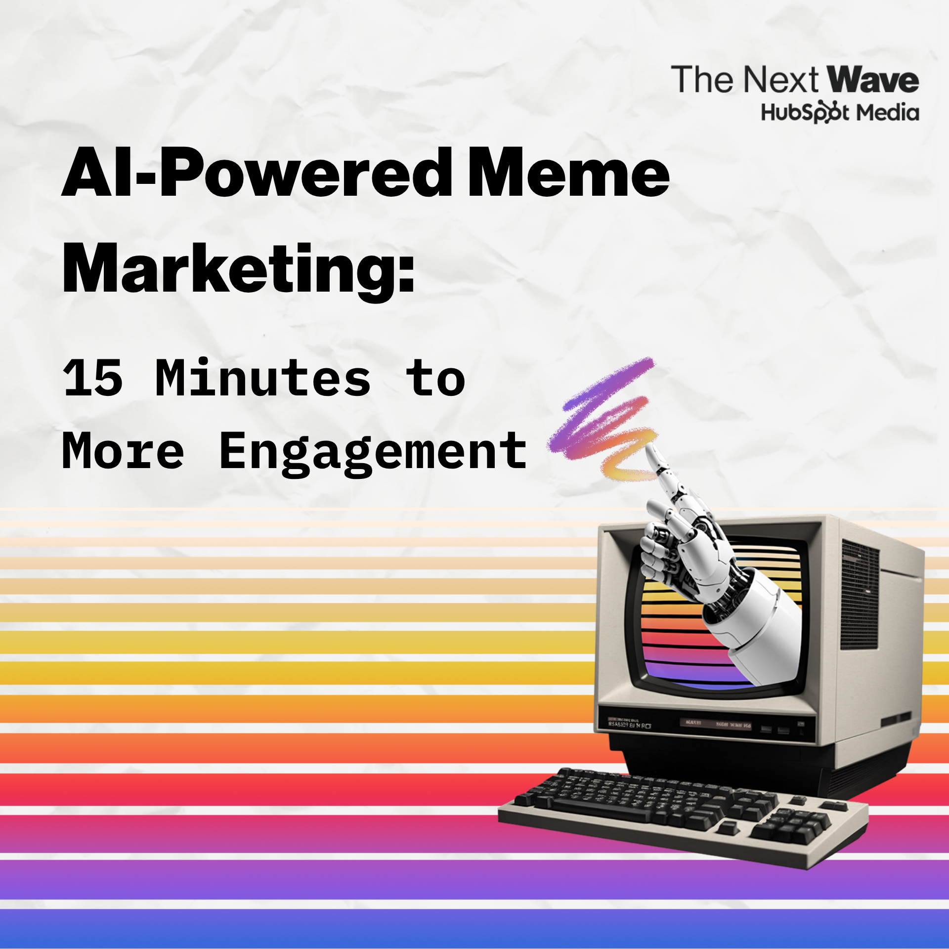 AI által hajtott mémmarketing a következő hullám