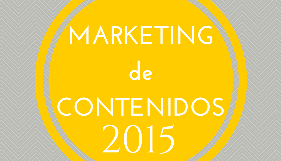 Marketing de contenidos en el 2015