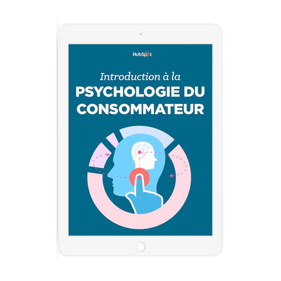Téléchargez l'e-book sur la psychologie du consommateur