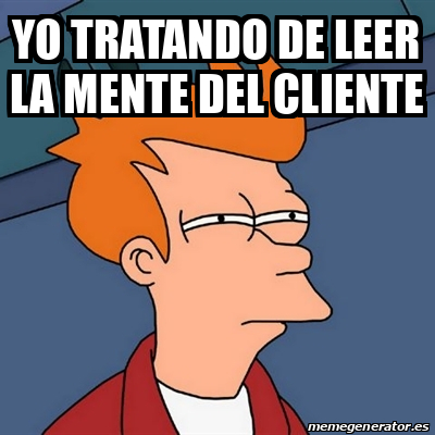 Meme de ventas sobre leer la mente de tus clientes