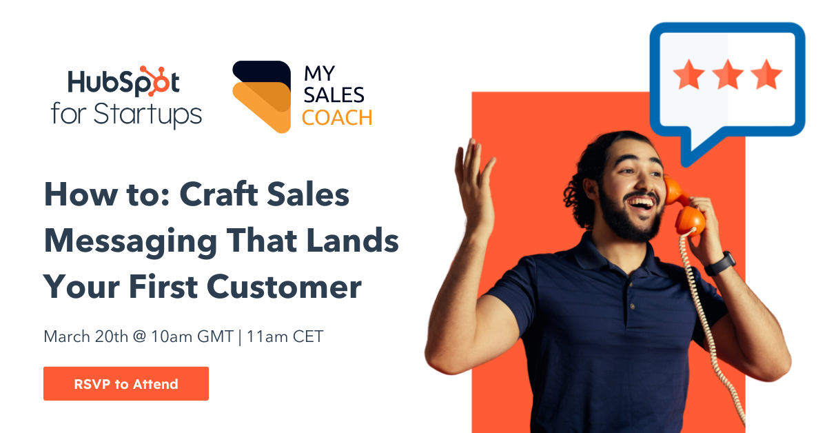 How to: Craft Sales Messaging That Lands Your First Customer