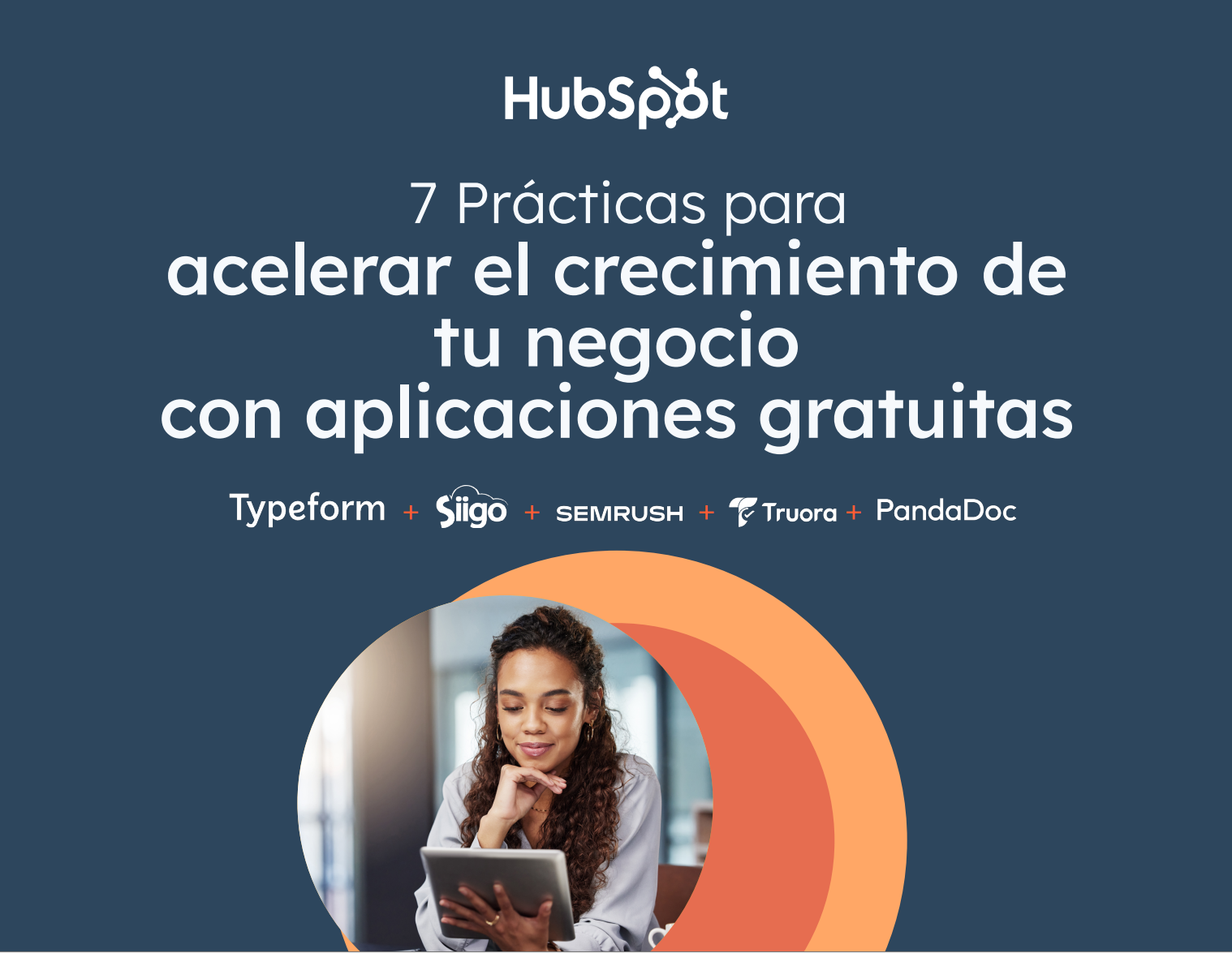7 prácticas para acelerar el crecimiento de tu negocio
