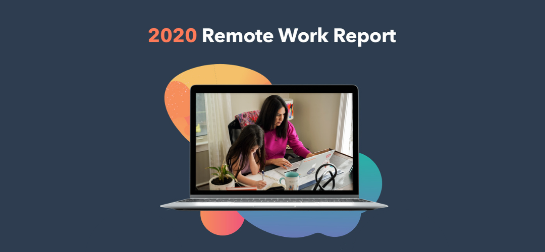 HubSpot Releases 2020 Remote Work Report, Revealing Insights for the Future of Work