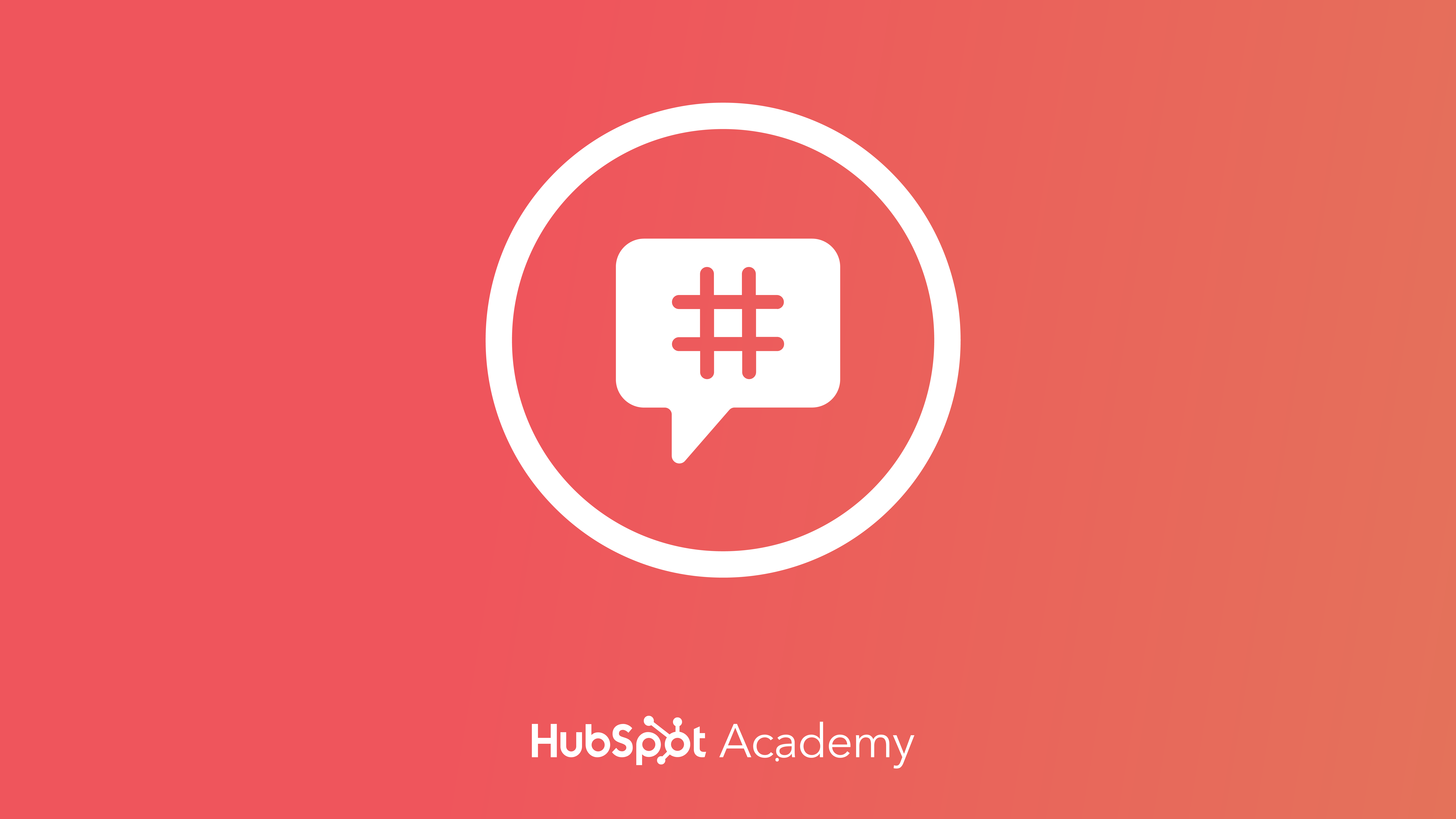 Social Media Certification Course by HubSpot Academy