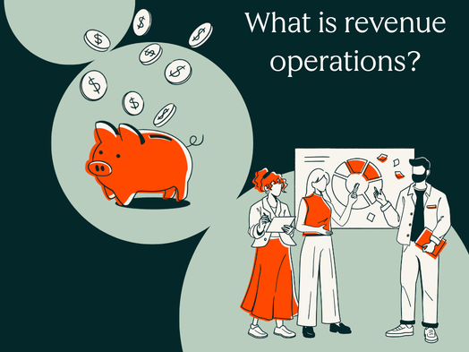 Why your B2B company should explore a revenue operations strategy