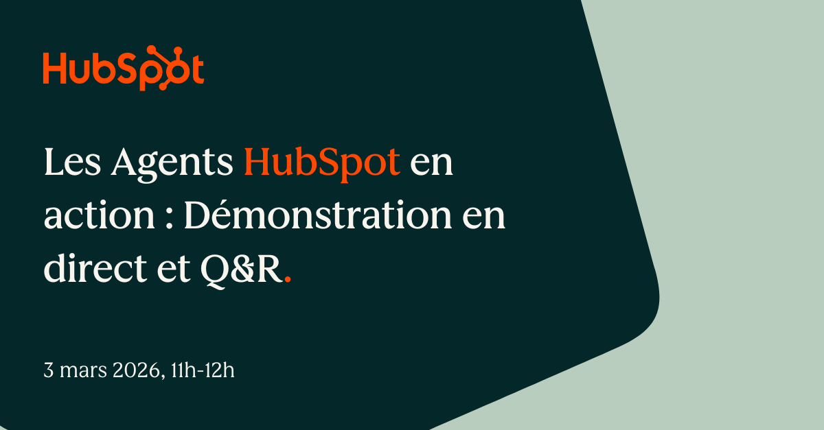 Les Agents HubSpot en action : Démonstration en direct & Q&R