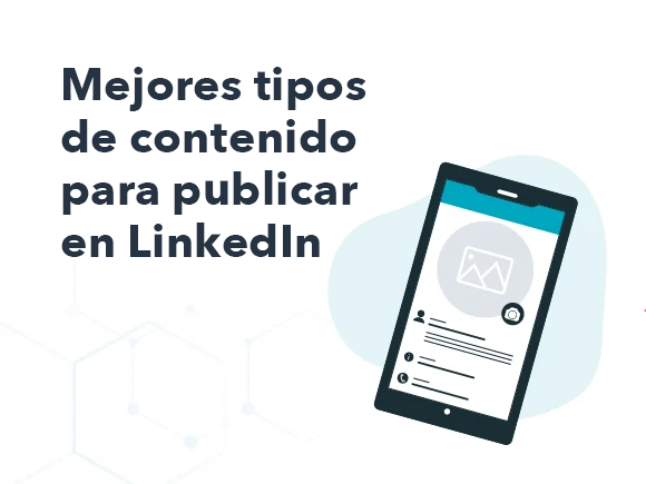 Mejor contenido para LinkedIn