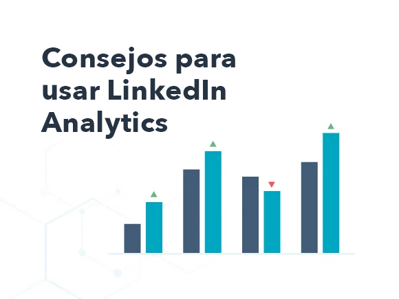 Consejos para LinkedIn Analytics