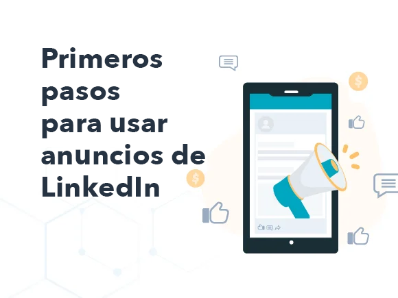 Cómo empezar a usar anuncios de LinkedIn