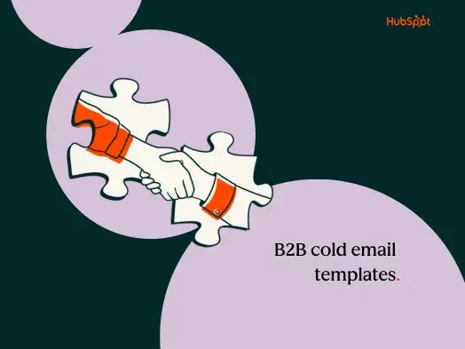 22 best B2B cold email templates to get your leads' attention