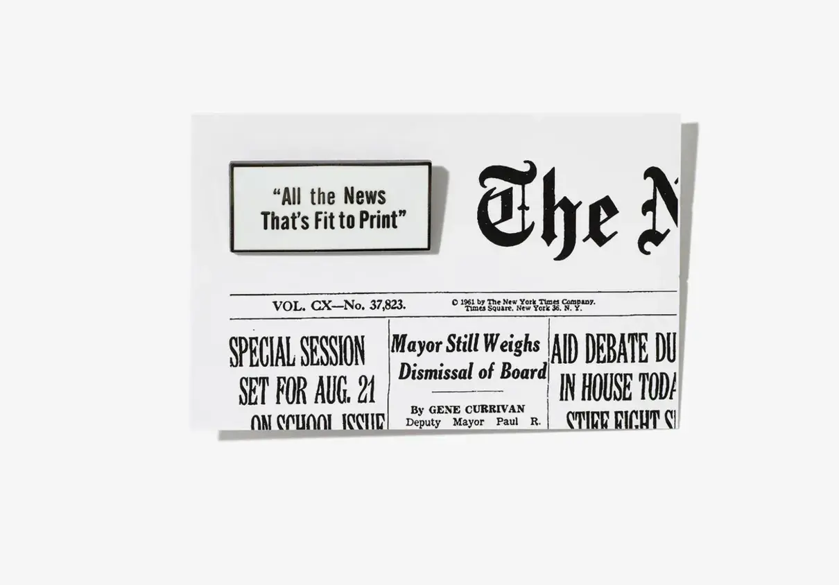 All the News Thats Fit to Print pin.