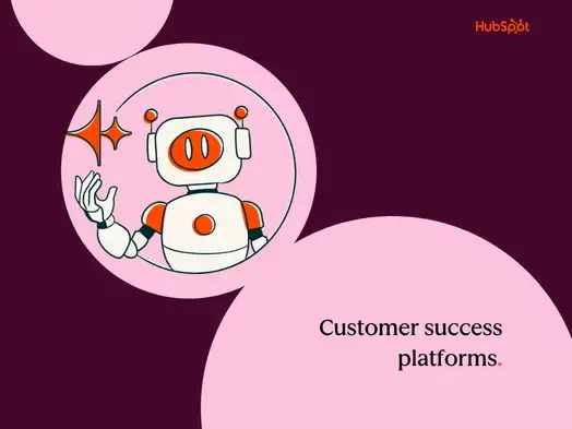 7 best customer success platforms (& how to choose the right one)
