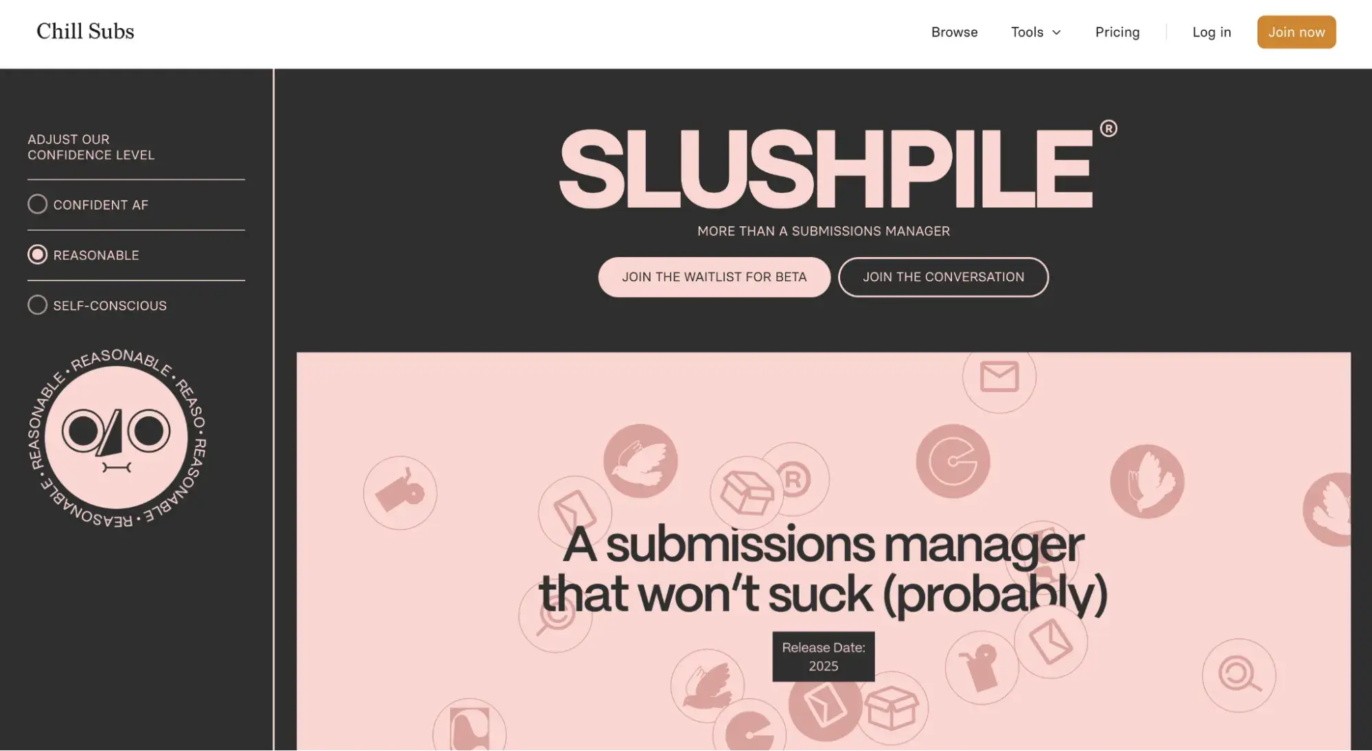 Coming soon page from Chill Subs with the headline A submissions manager that wont suck (probably)