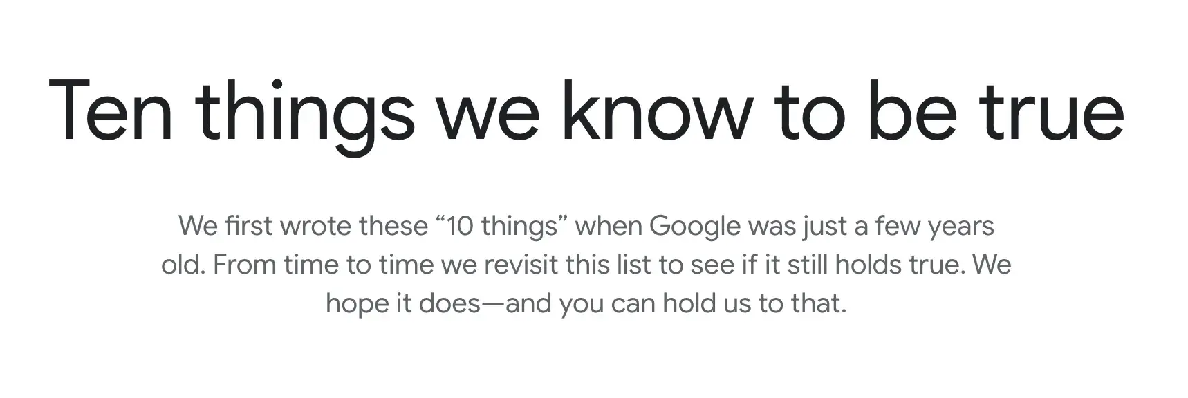 Googles Ten things we know to be true company philosophy page header. 