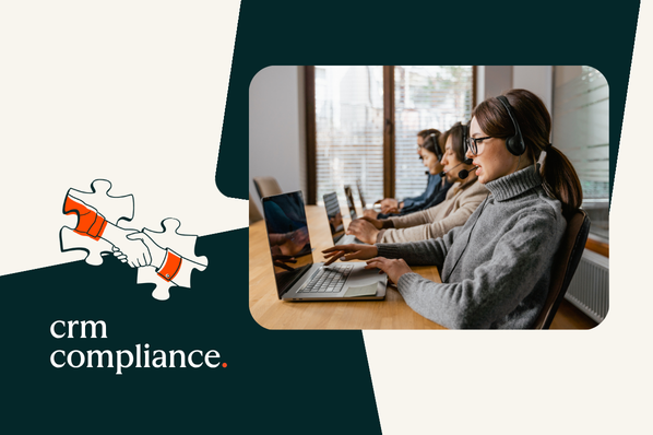 CRM compliance: What it is and how to nail It with your team & tech