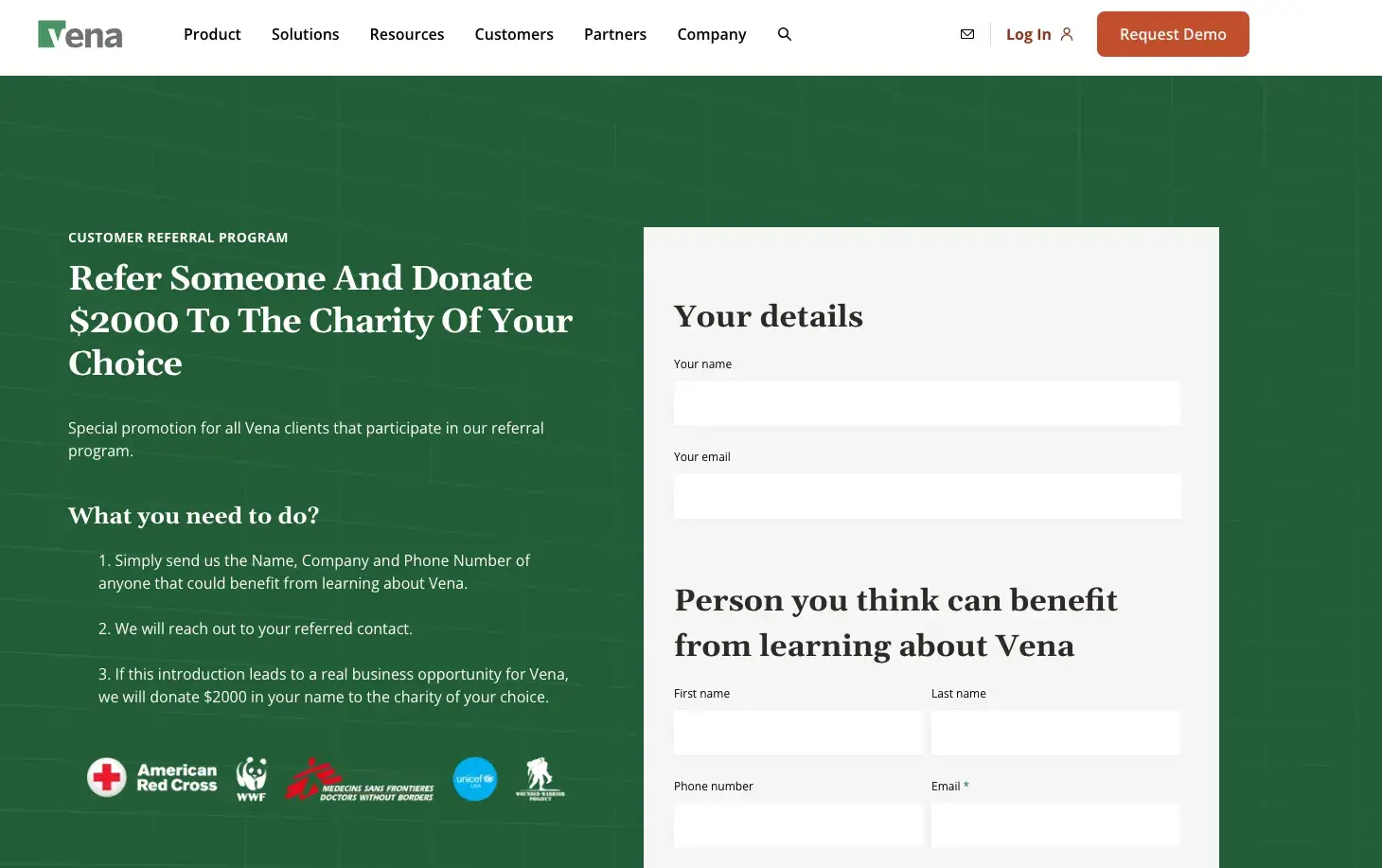 customer referral program from vena that allows customers to donate money to a charity when they refer a new customer.