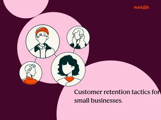 customer retention tactics for small business